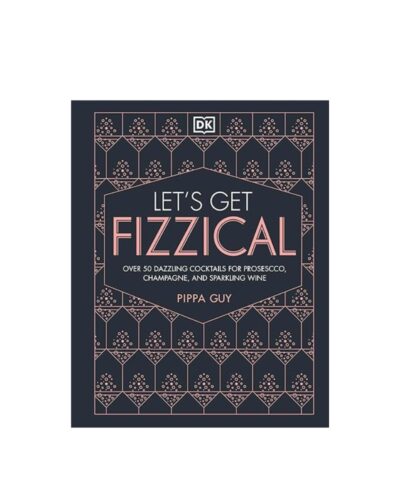 let's get fizzical cocktail book